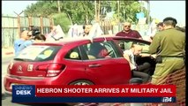 i24NEWS DESK | Hebron shooter Azaria begins sentence | Wednesday, August 9th 2017