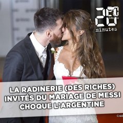 La radinerie des (riches) invités du mariage de Messi choque l'Argentine
