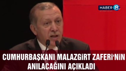 Erdoğan ' Malazgirt Zaferini Anacağız '