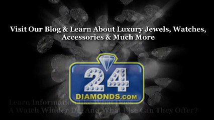 Looking For Watch Winder - 24diamonds.com