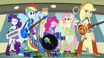 Better than ever [With Lyrics] - My Little Pony Equestria Girls Rainbow Rocks Song