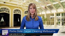 Pocka Dola: Carpet Cleaning Melbourne Middle Camberwell Wonderful Five Star Review by [Reviewer...