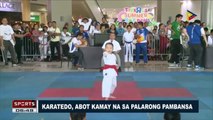 SPORTS BALITA: Karatedo, abot kamay na sa Palarong Pambansa