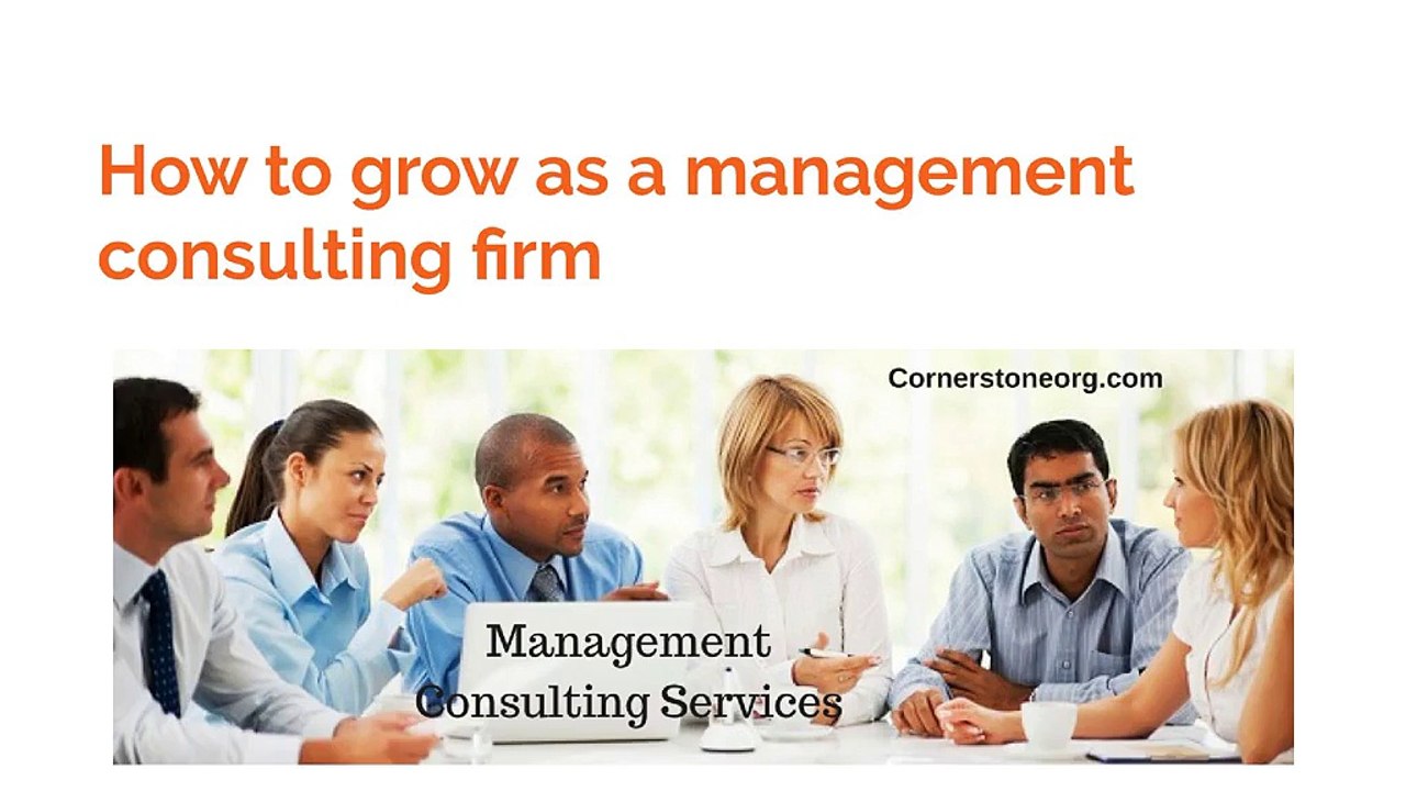 How_to_grow_as_a_management_consulting_firm | cornerstoneorg.com