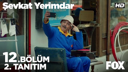 Şevkat Yerimdar 12. Bölüm 2. Tanıtımı