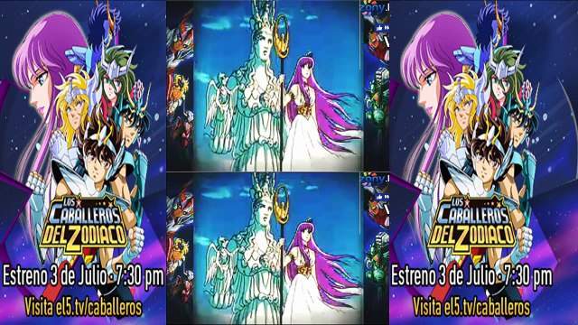 CANAL 5 COMERCIAL 4 CABALLEROS DEL ZODIACO ESTRENO ESTE LUNES 3 DE JULIO