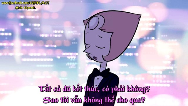 It's Over, Isn't It - Steven Universe - Vietsub
