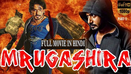 Mrugashira (2017) Hindi Dubbed Full Movie Part 2 | South Indian Action Thriller
