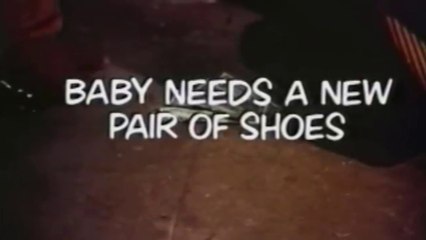 BABY NEEDS A NEW PAIR OF SHOES (1974) Trailer