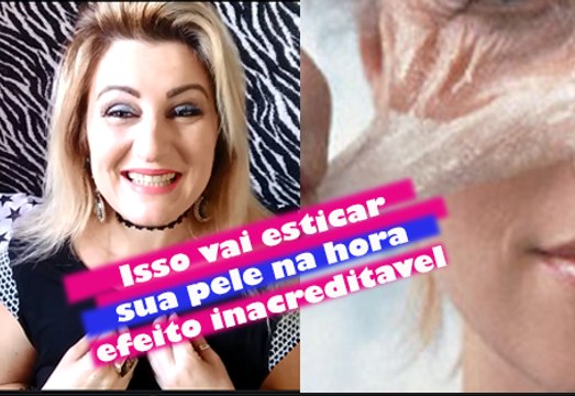 Estica #PELE na hora Nunca mais você vai fazer diferente adeus RUGAS e linhas de EXPRESSÃO