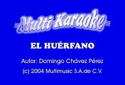 Los Montez de Durango - El huerfano (Karaoke)