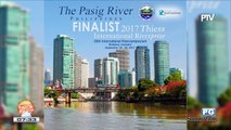 ON THE SPOT: Pasig River, pasok sa finals ng Thiess International Riverprize; Mga proyekto
