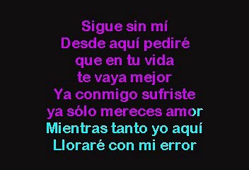 Marco Antonio Solis  - Sigue Sin Mi (Karaoke)