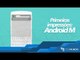 Android M: primeiras impressões - Baixaki