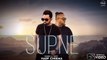Supne HD Video Song Harf Cheema ft Deep Jandu 2017 Latest Punjabi Songs