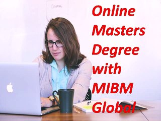 Online Masters Degree with MIBM Global