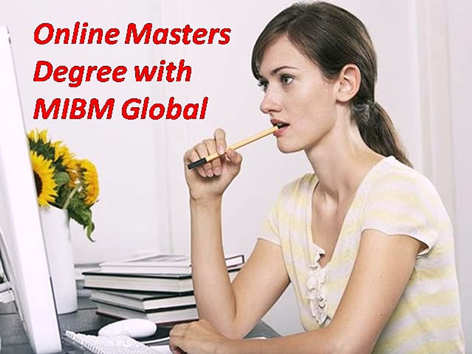 Support Online Masters Degree with MIBM Global