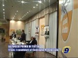 PROVINCIALI BAT. La Puglia prima di Tutto presenta a Trani i suoi candidati al consiglio provinciale