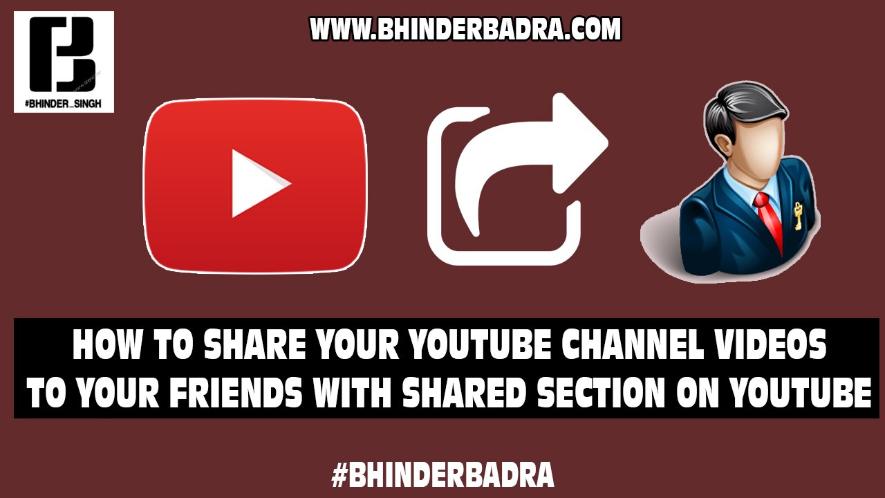 How To Share Videos And Start Chat With Shared Section On YouTube #Bhinderbadra