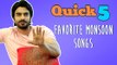 Quick 5 With Gashmeer Mahajani | Top 5 Monsoon Songs | Marathi Movie Mala Kahich Problem Nahi