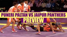 PKL 2017: Puneri Paltan locks horns with Jaipur Pink Panthers, Match preview | Oneindia News