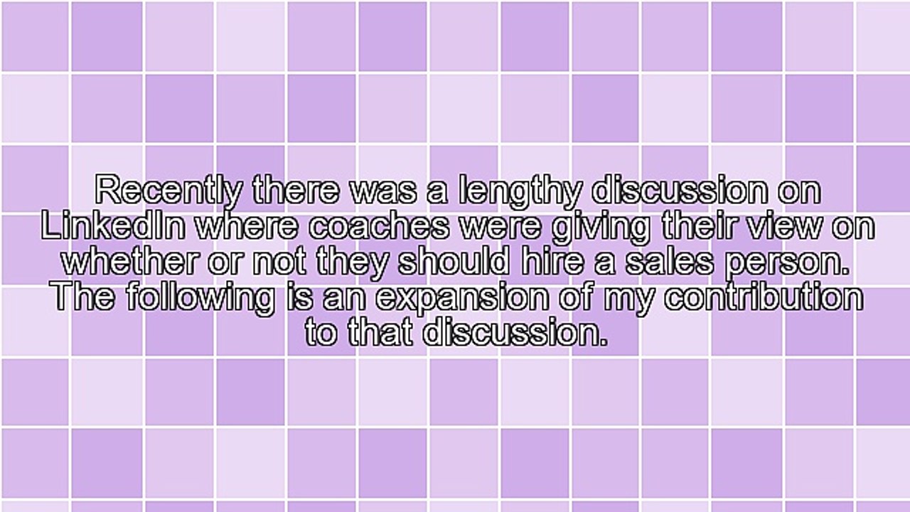 Should A Coach Hire A Sales Person?