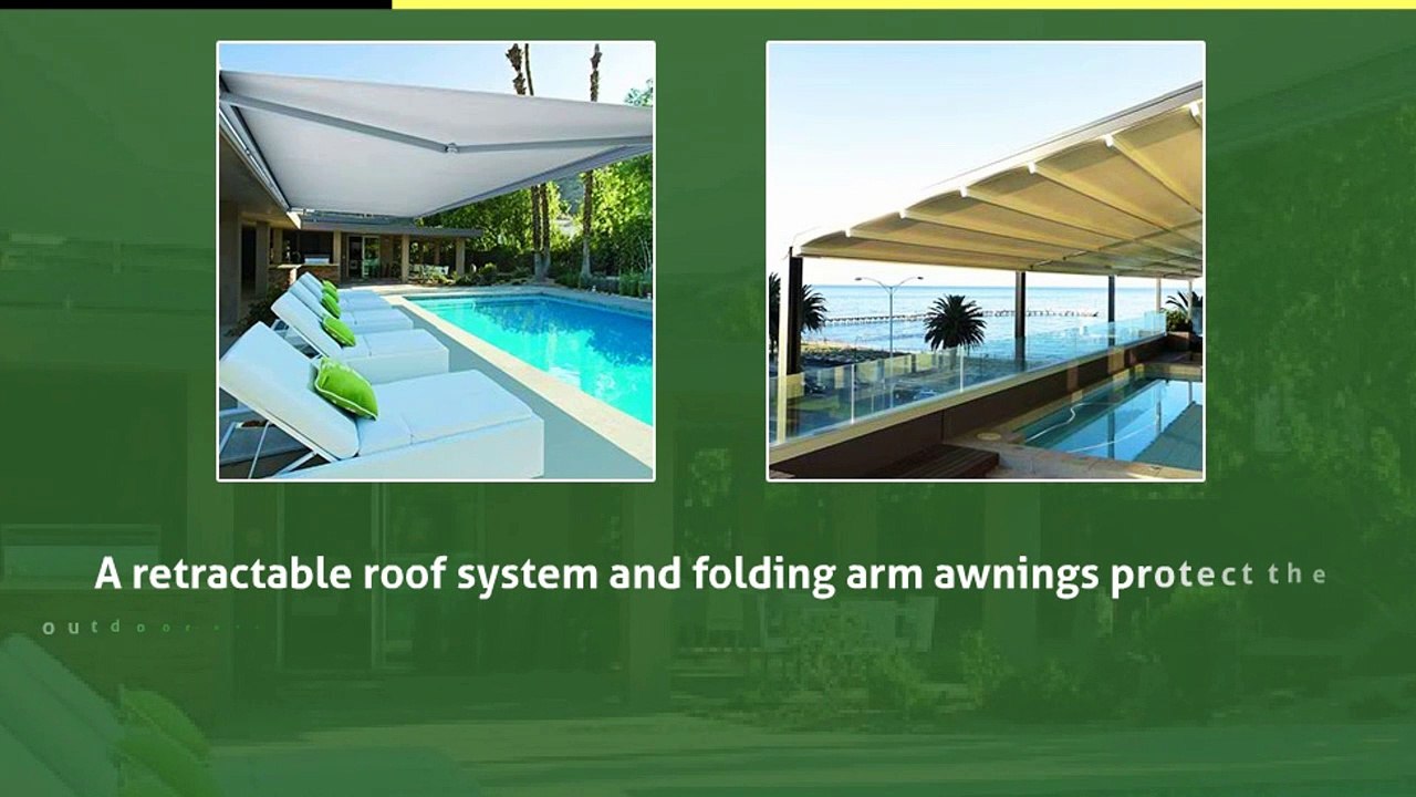 Retractable Roofs Systems and Folding Arm Awnings