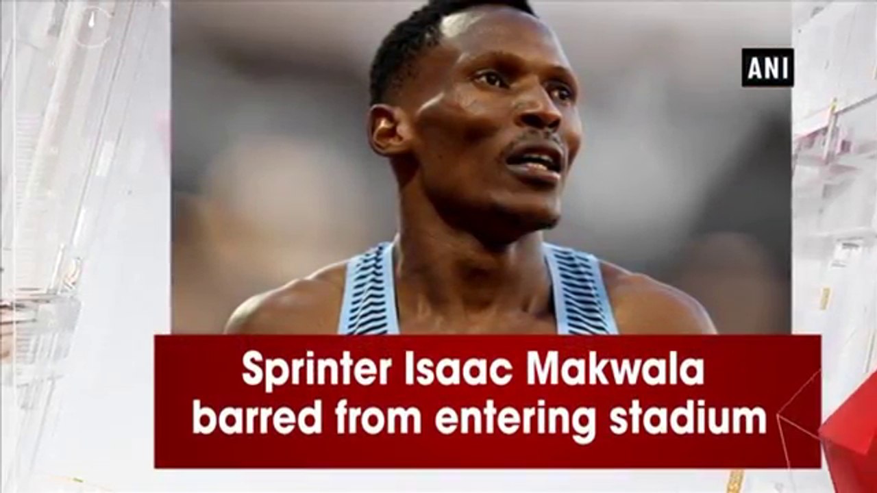 Sprinter Isaac Makwala barred from entering stadium