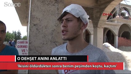 Babasının saçtığı dehşeti anlattı