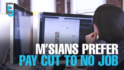 EVENING 5: Malaysians more willing to take pay cut than lose job