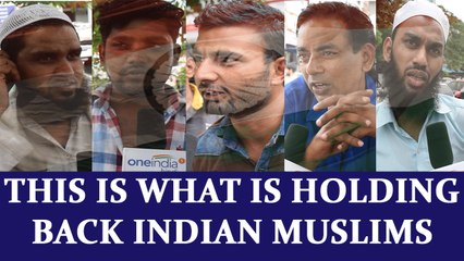 Problems faced by Indian Muslims in the country; public opinion | Oneindia News