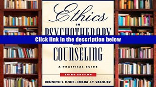 Books Ethics in Psychotherapy and Counseling: A Practical Guide Online PDF