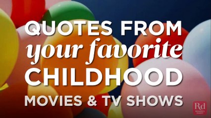 Quotes From Your Favorite Childhood Movies and TV Shows