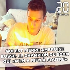 Pierre-Ambroise Bosse, ce champion «visionnaire» qui n’en a rien à foutre (de rien)