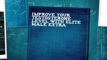 Repair your Muscles with Elite Male Extra