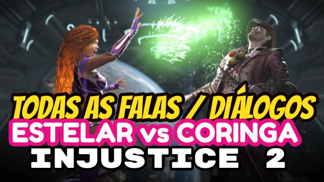 INJUSTICE 2 Todas as Falas entre ESTELAR e CORINGA