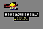 No Soy De Aqui Ni Soy De Alla - Alberto Cortez (Karaoke)