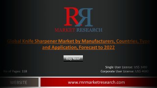 Knife Sharpener Market Global Development Industry Trends (2017-2022) Future Outlook