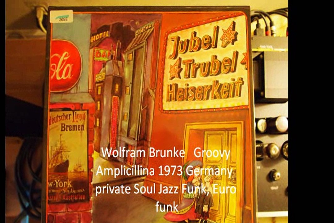 Wolfram Brunke "Groovy Amplicillina" 1973 Germany  private Soul Jazz Funk, Euro funk