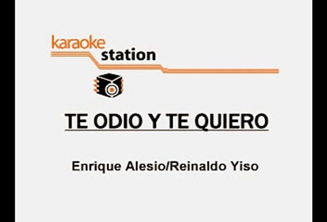 Victor Yturbe - Te odio y te quiero (Karaoke)