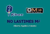 Los Alacranes - No lastimes más (Karaoke)