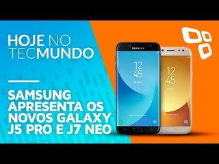 Samsung apresenta os novos Galaxy J5 Pro e J7 Neo - Hoje no TecMundo