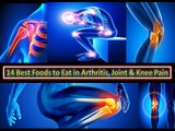 14 Best Foods for Arthritis, Joint and Knee Pain