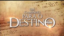 Chamada de estreia da novela  Um Caminho Para o Destino nas tarde do SBT