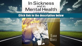 PDF  In Sickness and in Mental Health: Living with and Loving Someone with Mental Illness Diane