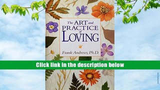 FREE [DOWNLOAD] The Art and Practice of Loving Frank Andrews Full Book