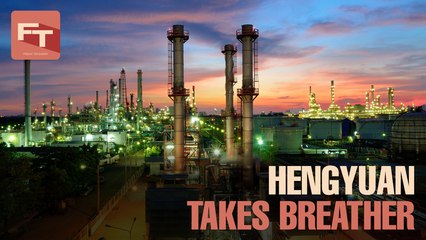 FRIDAY TAKEAWAY: Hengyuan Takes Breather