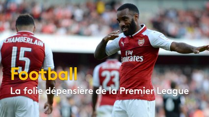 Les folles dépenses de la Premier League