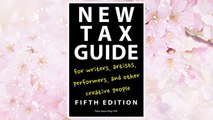 Download PDF New Tax Guide for Writers, Artists, Performers, and Other Creative People FREE