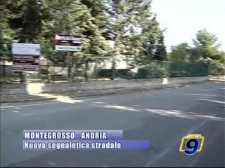 ANDRIA. Montegrosso, nuova segnaletica stradale